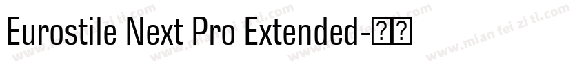 Eurostile Next Pro Extended字体转换